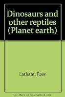 Dinosaurs and other reptiles 0732710200 Book Cover