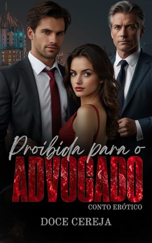 Proibida para o Advogado - Cereja, Doce