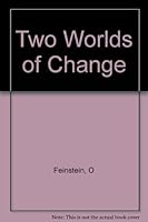 Two Worlds of Change, readings in economic development B001BHLWG2 Book Cover
