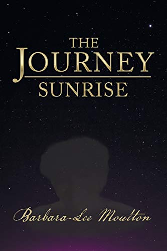 The Journey: Sunrise