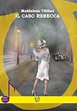 Il Caso Rebecca - 2
