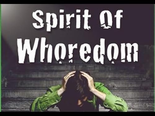 LIVING SACRIFICE 33 - Decerning the Spirit of Whoredom 2