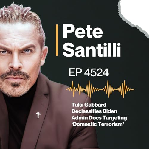 Tulsi Gabbard Declassifies Biden Admin Docs Targeting &lsquo;Domestic Terrorism&rsquo;[EP 4524-8AM-HR 1] Podcast Por  arte de portada