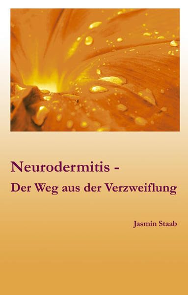 Neurodermitis - Der Weg aus der Verzweiflung