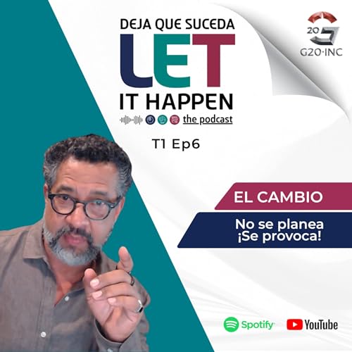 LET it happen &ndash; Deja que suceda. T1 Ep6 La T t&aacute;ctica.