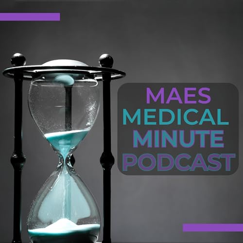 『Maes Medical Minute』のカバーアート