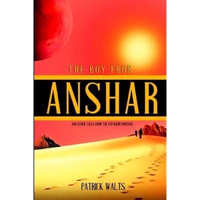 The Boy From Anshar: