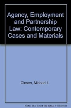 Hardcover Agency, employment, and partnership law: Contemporary cases and materials Book