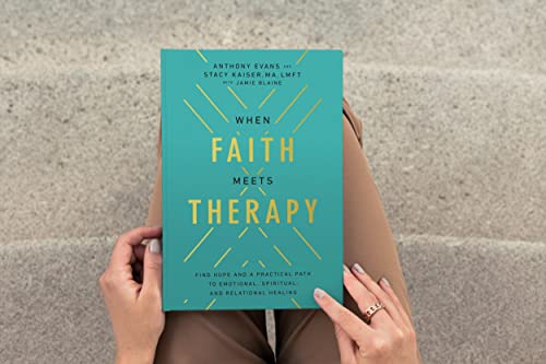 When Faith Meets Therapy: Find Hope And A Practical Path To Emotional, Spiritual, And Relational Healing #TOP26