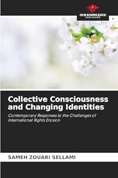 Paperback Collective Consciousness and Changing Identities Book