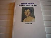 La Seule Amie du roi 2211034187 Book Cover