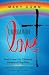 Uncommon Love: God's Heart for Christian Parents of Gay Kids