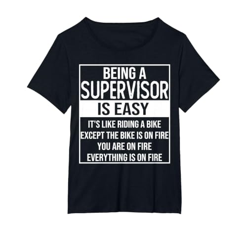 Funny Supervisor Design Saying: Being a Supervisor is Easy T-Shirt, Women's Plus, Black, 2X