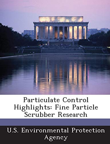 Particulate Control Highlights: Fine Particle Scrubber Research