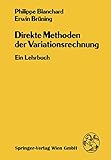  Direkte Methoden der Variationsrechnung: Ein Lehrbuch