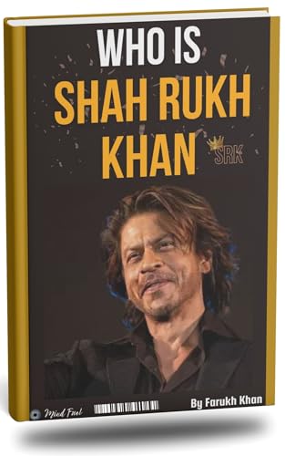 Who is Shah Rukh Khan: SRK (Legends of Leadership Series)
