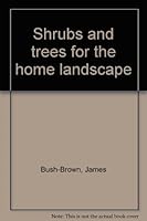 Shrubs and trees for the home landscape B0007EEXAM Book Cover