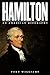 Hamilton: An American Biography