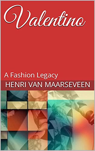 Valentino : A Fashion Legacy