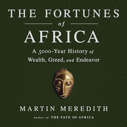 The Fortunes of Africa by Martin Meredith episode artwork
