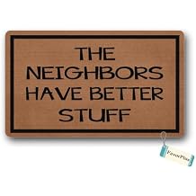 Funny Doormat The Neighbors Have Better Stuff Outdoor/Indoor Non Slip Decor Floor Door Mat Area Rug for Entrance 18x30 inch