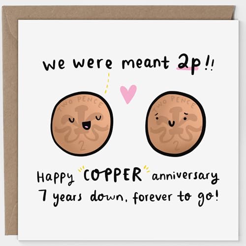 Arrow Gift Co - Funny 7th Anniversary Card - We Were Meant 2P - Cute Copper Wedding Anniversary Card with Two Pence Pun