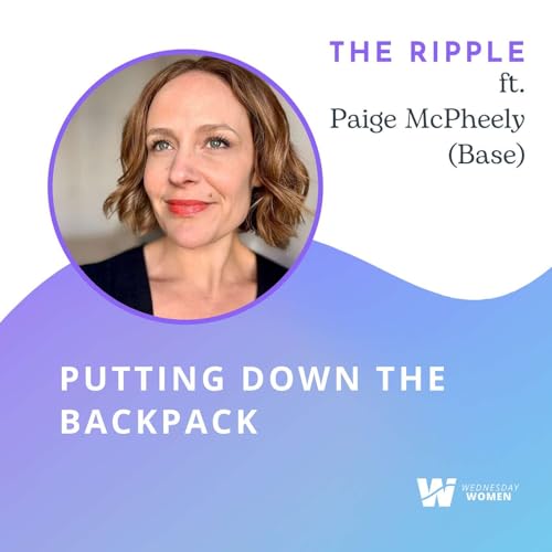 Putting Down the Backpack with Paige McPheely (Base) cover art