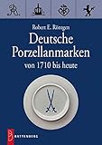 deutsche porzellanmarken  Deutsche Porzellanmarken: Von 1710 bis heute