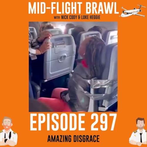 EPISODE 297 - AMAZING DISGRACE