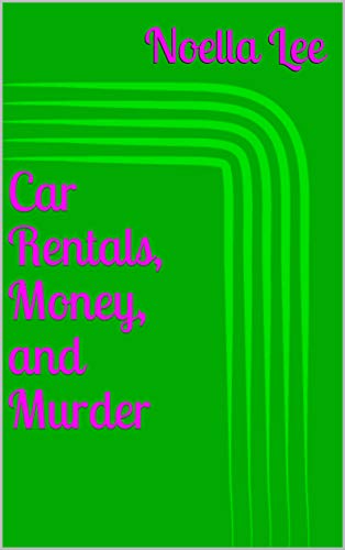 Car Rentals, Money, and Murder (A Mama and Cookie Mystery