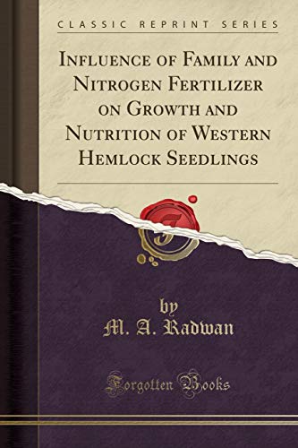 Influence of Family and Nitrogen Fertilizer on Growth and Nutrition of Western Hemlock Seedlings