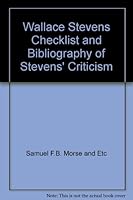 Wallace and Stevens Checklist and Bibliography of Stevens Critisism B000PHSB72 Book Cover