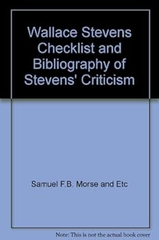 Hardcover Wallace and Stevens Checklist and Bibliography of Stevens Critisism Book