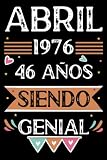  CUADERNO, Abril 1976, 46 Años Siendo Genial: 46 años. Libro de visitas, cuaderno, 110 páginas de felicitaciones, idea de regalo, regalo Para la esposa, novia, mujer, La madre