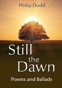 Paperback Still the Dawn: Poems and Ballads Book