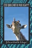 C’est quoi le mot de passe déjà ? Je l’ai sur le bout de la langue: Carnet de mots de passe et identifiants internet alphabétique girafe. Répertoire à ... au format A5 pour plus de 400 sites internet