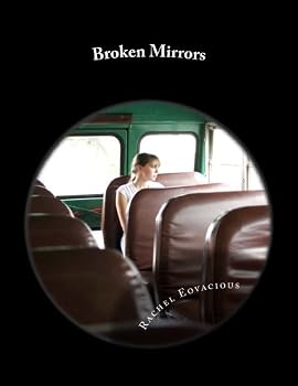 Paperback Broken Mirrors (Pieces of My Life) Book