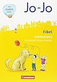  Jo-Jo Fibel - Allgemeine Ausgabe 2016: Grundschrift flüssig schreiben - Arbeitsheft