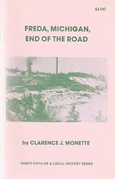 Paperback Freda, Michigan: End of the Road (A Local History Series) Book