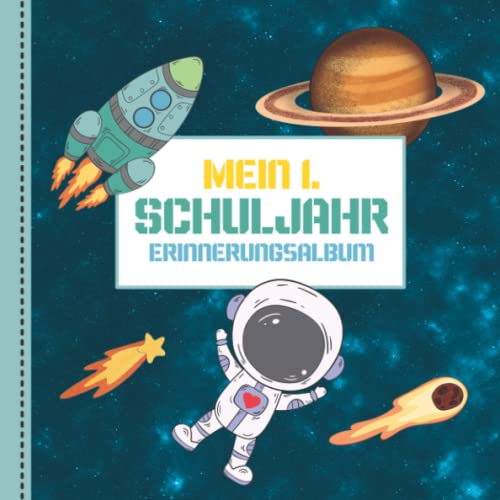Mein 1. Schuljahr - Erinnerungsalbum: Gäste- und Freundebuch für Jungen und Mädchen in der ersten Klasse - Geschenk für Grundschulkinder