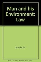 Man and His Environment: Law B0010ZEFPU Book Cover
