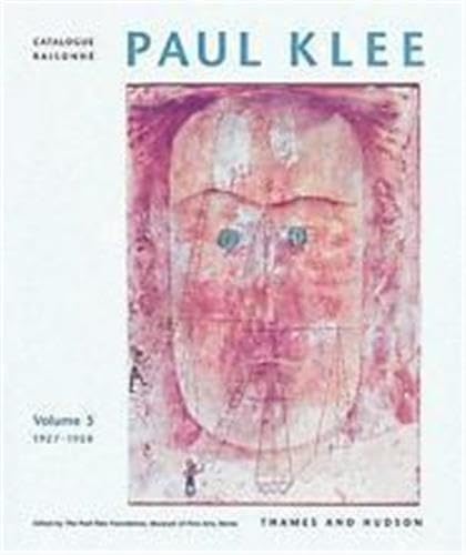 Paul Klee Catalogue Raisonne, Vol. 5: 1927-1930
