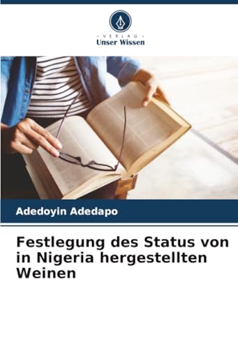 Festlegung des Status von in Nigeria hergestellten Weinen
