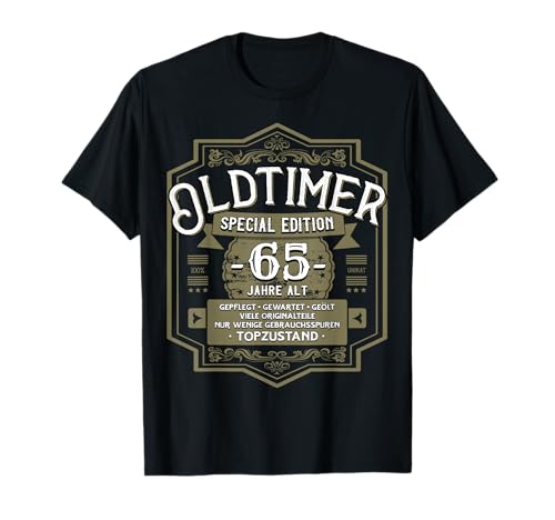 65 Geburtstag Geschenk 65 Jahre Lustiger Spruch T-Shirt T-Shirt