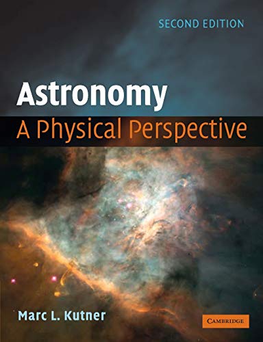 Télécharger Astronomy: A Physical Perspective Francais PDF