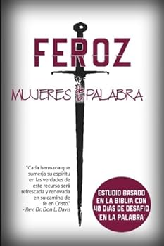 Paperback Feroz: Mujeres de la Palabra (Spanish Edition) [Spanish] Book