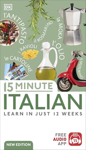  15 Minute Italian: Learn in Just 12 Weeks