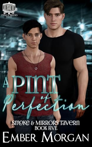 A Pint of Perfection: Smoke & Mirrors Tavern - Book 5