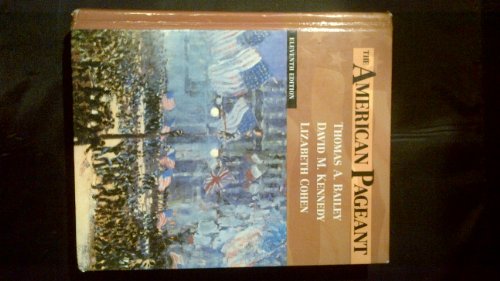 American Pageant: A History of the Republic