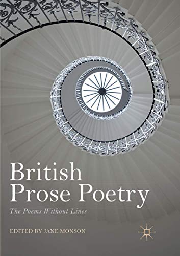 British Prose Poetry: The Poems Without Lines